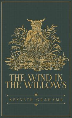 The Wind in the Willows: The Original 1908 Edition - Grahame Grahame - cover