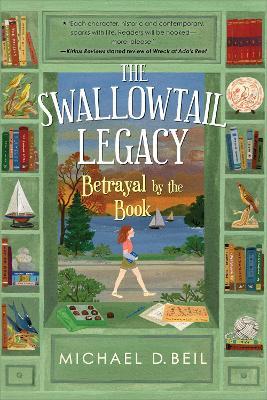 The Swallowtail Legacy 2: Betrayal by the Book - Michael D. Beil - cover