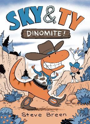 Sky & Ty 2: Dinomite! - Steve Breen - cover