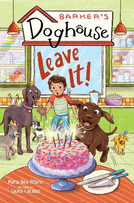 Barker's Doghouse 2: Leave It! - Maria Bea Alfano - cover