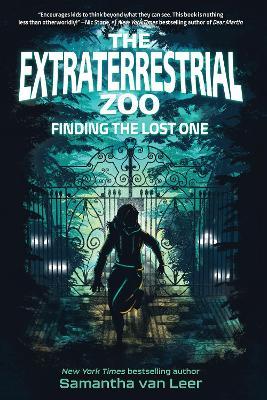 The Extraterrestrial Zoo 1: Finding the Lost One - Samantha van Leer - cover