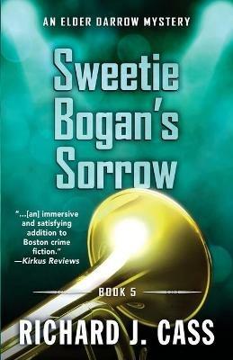 Sweetie Bogan's Sorrow - Richard J Cass - cover