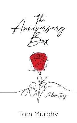 The Anniversary Box - Tom Murphy - cover