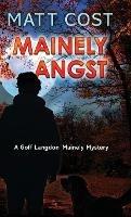 Mainely Angst - Matt Cost - cover