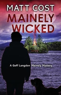 Mainely Wicked - Matt Cost - cover