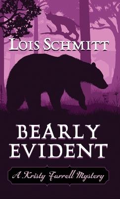 Bearly Evident - Lois Schmitt - cover