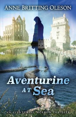Aventurine at Sea - Anne Britting Oleson - cover