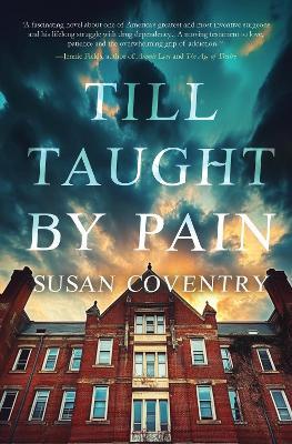 Till Taught by Pain - Susan Coventry - cover