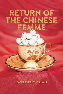 Return of the Chinese Femme - Dorothy Chan - cover