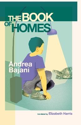 The Book of Homes - Andrea Bajani - cover