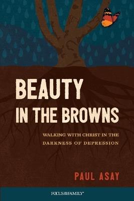 Beauty in the Browns - Paul Asay - cover