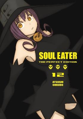 Soul Eater: The Perfect Edition 12 - Ohkubo - cover