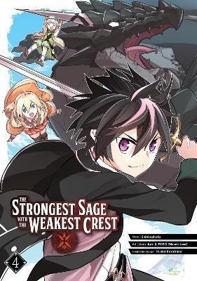 The Strongest Sage with the Weakest Crest 4 - Shinkoshoto - cover