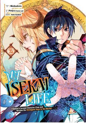 My Isekai Life 02: I Gained A Second Character Class And Became The Strongest Sage In The World! - Shinkoshoto - cover