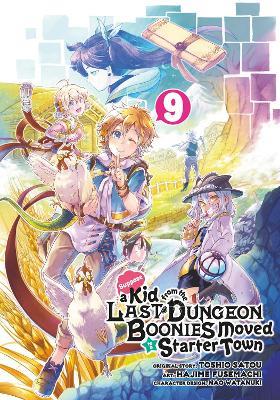 Suppose A Kid From The Last Dungeon Boonies Moved To A Starter Town 9 - Satou,Hajime Fusemachi,Nao Watanuki - cover