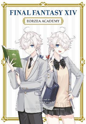 Final Fantasy XIV: Eorzea Academy - Esora Amaichi,FINAL FANTASY XIV Operations Team - cover