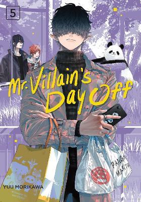 Mr. Villain's Day Off 05 - Yuu Morikawa - cover