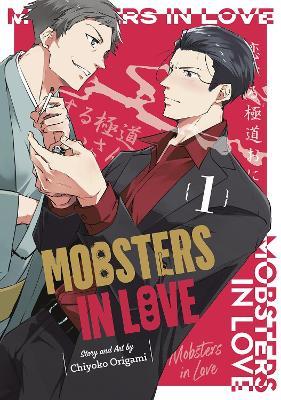 Mobsters in Love 01 - Chiyoko Origami - cover