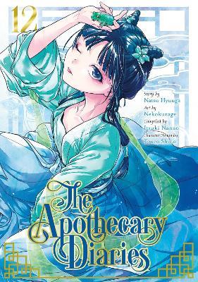 The Apothecary Diaries 12 (Manga) - Natsu Hyuuga,Itsuki Nanao,Nekokurage - cover