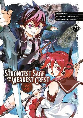 The Strongest Sage with the Weakest Crest 23 - Shinkoshoto - cover