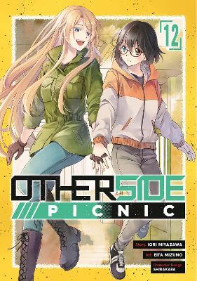 Otherside Picnic (Manga) 12 - Iori Miyazawa,Eita Mizuno,Shirakaba - cover