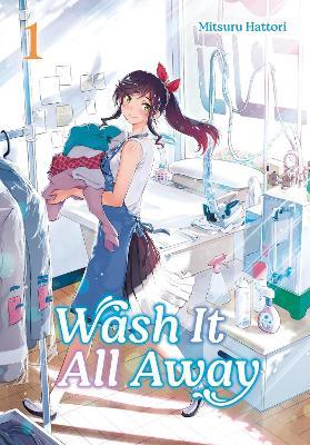 Wash It All Away 01 - Mitsuru Hattori - cover