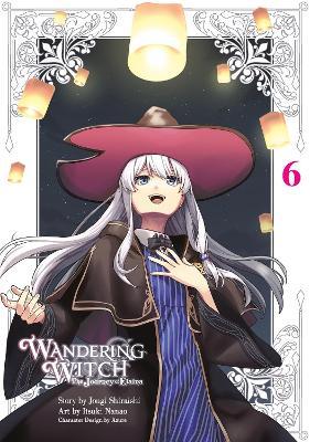 Wandering Witch 6 (Manga) - Jougi Shiraishi,Itsuki Nanao,Azure - cover