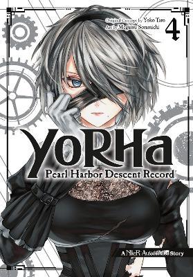YoRHa: Pearl Harbor Descent Record - A NieR:Automata Story 04 - Yoko Taro - cover