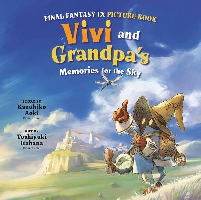 Final Fantasy IX Picture Book: Vivi and Grandpa's Memories for the Sky - Kazuhiko Aoki - cover