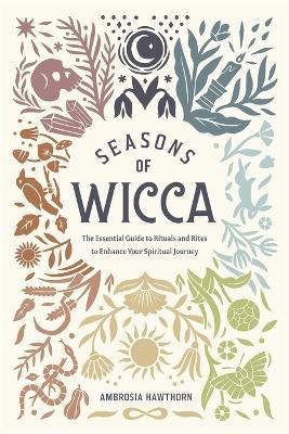 Seasons of Wicca - Ambrosia Hawthorn - cover