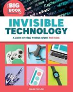 The Big Book of Invisible Technology