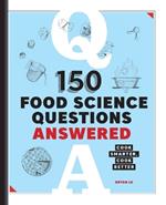 150 Food Science Questions Answered