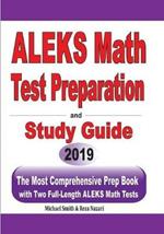 ALEKS Math Test Preparation and study guide: The Most Comprehensive Prep Book with Two Full-Length ALEKS Math Tests