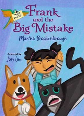 Frank and the Big Mistake - Martha Brockenbrough - cover