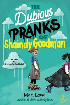 The Dubious Pranks of Shaindy Goodman - Mari Lowe - cover