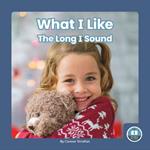 On It, Phonics! Vowel Sounds: What I Like: The Long I Sound