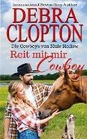 Reit mit mir, Cowboy - Debra Clopton - cover