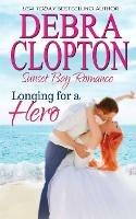 Longing for a Hero - Debra Clopton - cover