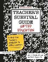 Teacher's Survival Guide: Gifted Education, A First-Year Teacher's Introduction to Gifted Learners - Julia Link Roberts,Julia Roberts Boggess - cover