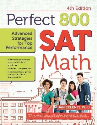 Perfect 800: SAT Math, Advanced Strategies for Top Performance - Dan Celenti - cover