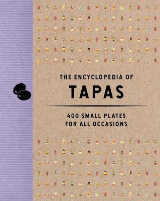 The Encyclopedia of Tapas: 400 Small Plates for All Occasions - The Coastal Kitchen - cover