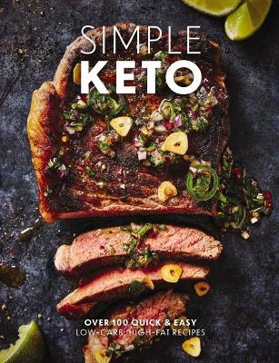 Simple Keto: Over 100 Quick and   Easy Low-Carb, High-Fat Ketogenic Recipes - The Coastal Kitchen - cover