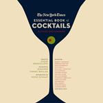 The New York Times Essential Book of Cocktails