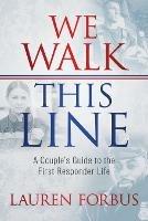 We Walk This Line - Lauren Forbus - cover