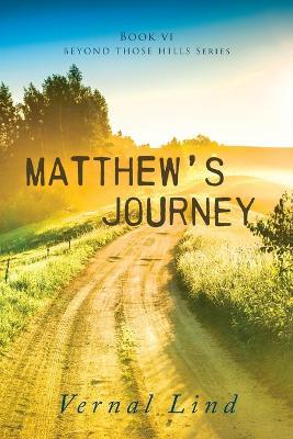 Matthew's Journey - Vernal Lind - cover