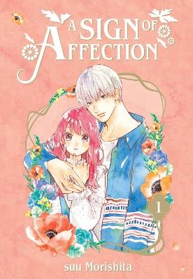 A Sign of Affection 1 - suu Morishita - cover