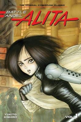 Battle Angel Alita 1 (Paperback) - Yukito Kishiro - cover