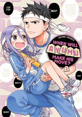 When Will Ayumu Make His Move? 2 - Soichiro Yamamoto - cover