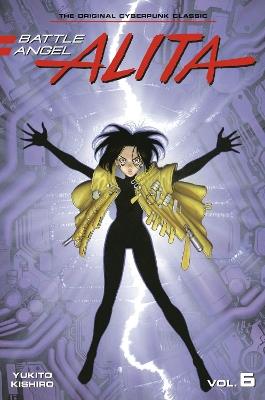 Battle Angel Alita 6 (Paperback) - Yukito Kishiro - cover