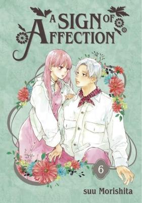 A Sign of Affection 6 - suu Morishita - cover